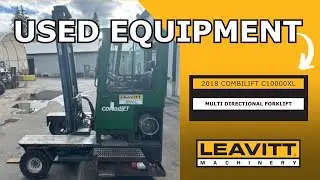 USED 2018 COMBILIFT C10000XL MULTI DIRECTIONAL FORKLIFT | LEAVITT MACHINERY USED EQUIPMENT