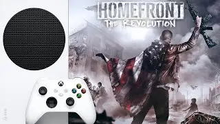 Homefront The Revolution ТЫ ОБЯЗАН ПОИГРАТЬ Xbox Series S FPS BOOST 1080p 60 FPS