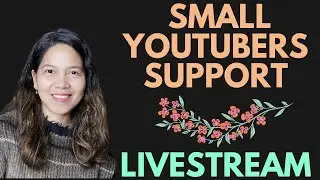 SMALL&nbsp;YOUTUBERS&nbsp;SUPPORT&nbsp;LIVESTREAM