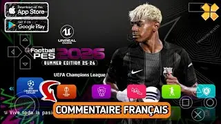 Comment Installer & Jouer eFootball PES 2026 PPSSPP ISO 4k Graphics - Commentaire fran&ccedil;ais(ANDROID)