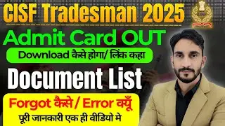 CISF Tradesman Admit Card OUT 🥳| जरूरी Document लिस्ट 🥳| Forget Password, Registration Number Error!