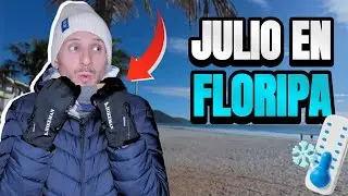 ¿Vale la pena venir a FLORIANÓPOLIS en JULIO? El mes MÁS FRÍO del año