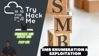 Enumerating And Exploiting SMB , the basics | Tryhackme Network Services