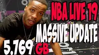 NBA LIVE 19 NEW ANIMATIONS MASSIVE UPDATE 5.769 GB ITS HERE
