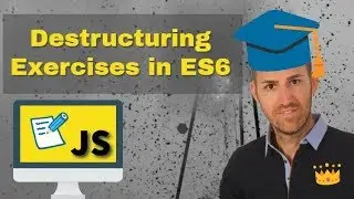 Destructuring in ES2015 - Exercises