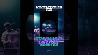 Cyty West- Too Many Nights lyrics #unsignedartist #producer #hiphop #nyc #viral #fyp #explorepage