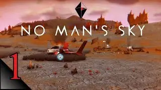 No Man's Sky HD Gameplay Ep 1:  Crashed On A Scalding Planet..  Let's Play Next Update Gameplay