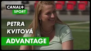 Petra Kvitová | ADVANTAGE | CANAL+ Sport