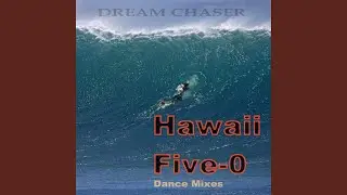 Hawaii Five-0 (Angel Radio Mix)