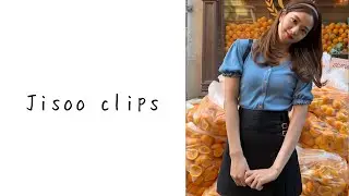 Jisoo editing clips