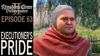 The Executioner's Pride | Kingdom Come: Deliverance 2 Gameplay | EP 63