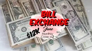 Monthly BILL EXCHANGE | Sinking Funds | $12K June Monthly Closeout 2023
