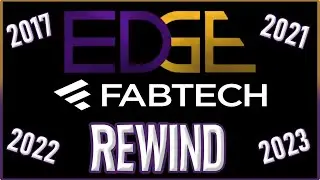 FABTECH REWIND From the EDGE ARMY