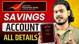 India Post Payment Bank Account Review | Features, Interest & Charges | IPPB Account 