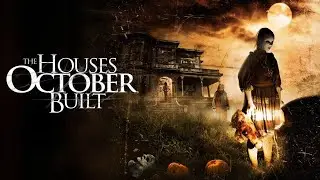 🎃The Houses October Built (2014)  | DS Presents: Thursday Night Theater LIVE