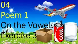04 Grade 8 English Poem 1 On the Vowels Exercise 3