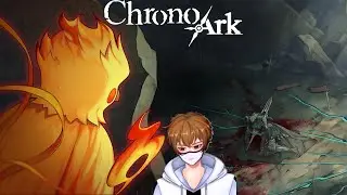 [CHRONO ARK] I'm gonna finish Chrono Ark this year