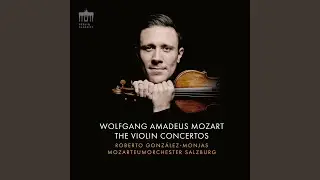 Violinkonzert No. 3 G-Dur, KV 216: III. Rondeau. Allegro - Andante - Allegretto - Tempo primo