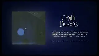 Chilli Beans. - Mini Album「blue night」Trailer