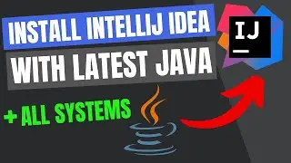 How to install IntelliJ Idea for ALL SYSTEMS | Windows 10, Mac, Linux