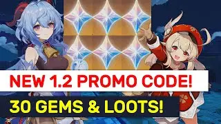 NEW 1.2 Ganyu Promo Code! 30 Free Gems & Loots! More Domain Loots! | Genshin Impact