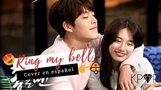 RING MY BELL - Cover en español (Kdrama: UNCONTROLLABLY FOND) #Susy #KimWoobin #ost #Kpop