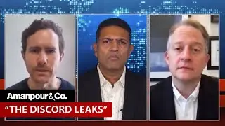 &ldquo;The Discord Leaks:&rdquo; Inside One of the Worst Leaks in U.S. History | Amanpour and Company