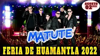 💥🎙️MATUTE EN LA FERIA DE HUAMANTLA 2022