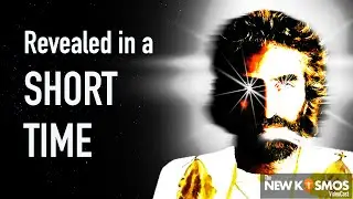 Jesus Christ &ndash; Revealed in a Short Time