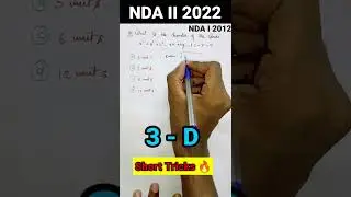 3 D For NDA 2 2022😎Maths Short Tricks 2022🔥NDA Maths Classes 💯 arpit choudhary nda maths🙏&lrm;@R.S SIR&nbsp;