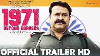 1971 Beyond Borders Official Trailer HD | Mohanlal | Major Ravi