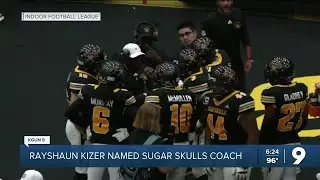 Rayshaun Kizer named Tucson Sugar Skulls head coach