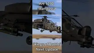 AH-129D Mangusta &ldquo;Kings of Battle&rdquo; Next Update #warthunder #gaming