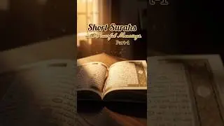 Short Surahs with powerful meaning ✨📿