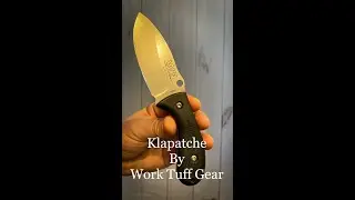 Work Tuff Gear- Klapatche A Great EDC Option