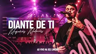DIANTE DE TI - @MiqueiasMedeiros | Ao vivo na IEQ Limeira