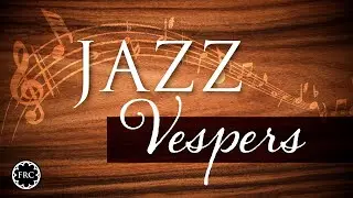 Jazz Vespers 01/30/2022 -- Wayne Hawkins, Mike Lawrence, Nathan Schied, Eileen Mack -- 