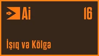 Adobe İllustrator Dərsləri - Dərs 16 - İşıq və Kölgə