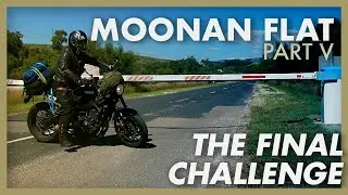 Our first motorcycle camping trip - Moonan Flat Day 5 - The Final Challenge