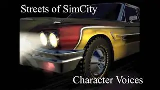 Streets of SimCity - Main Character Voices