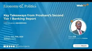 Key Takeaways from Proshare&rsquo;s Second Tier 1 Banks Report