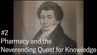 Pharmacy and the Neverending Quest for Knowledge