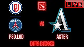 🔴[RU] PSG.LGD-TEAM ASTER ФИНАЛ ВИННЕРОВ | DPC CN T2: Final  | ЛГД-АСТЕР
