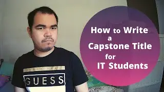 How to Make a Capstone Title for IT Students