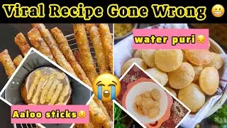 Viral* Recipes Gone Wrong 😒| khana he parha mujhy😣|| The Mahnoor&rsquo;s Edit