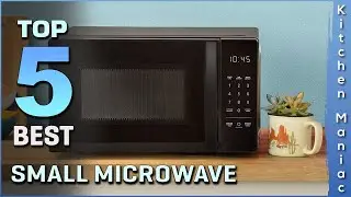 Top 5 Best Small Microwave Review in 2025