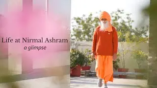 Nirmal Ashram, Rishikesh -  A Glimpse