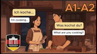 German for Beginners (A1&ndash;A2) | Simple Kitchen Conversations