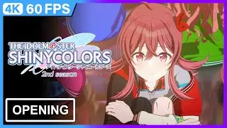 The iDOLM@STER Shiny Colors 2nd Season Opening | 4K | 60FPS | Creditless |