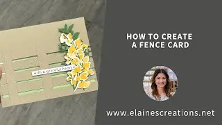 How to Make a Fence Card! Sweet Stampin'  #697